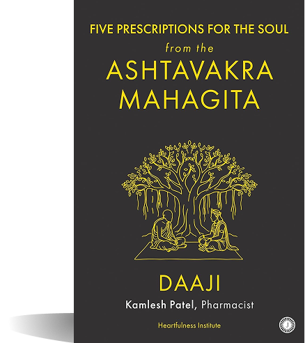 Five Prescriptions for the Soul from the Ashtavakra Mahagita book cover